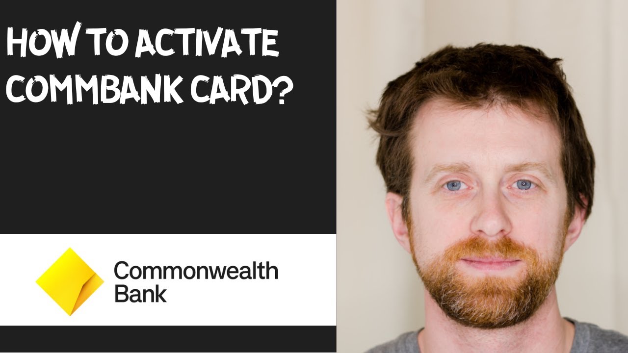 How to activate commbank card?