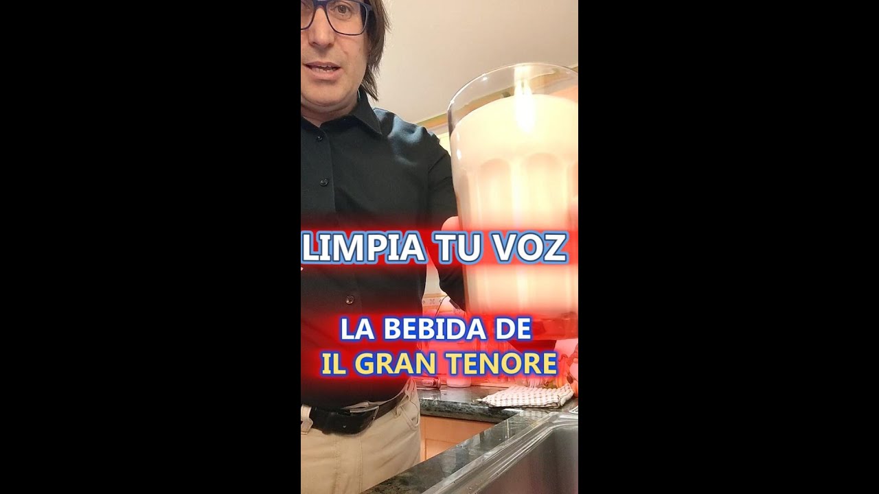 LA BEBIDA DE IL GRAN TENORE!!! LIMPIA TU VOZ Y TEN ENERGIA EN TU CLASE DE CANTO
