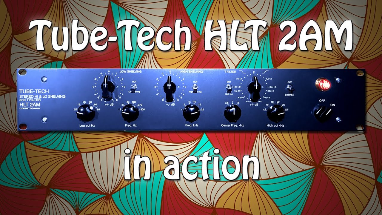 Tube-Tech HLT 2AM in action