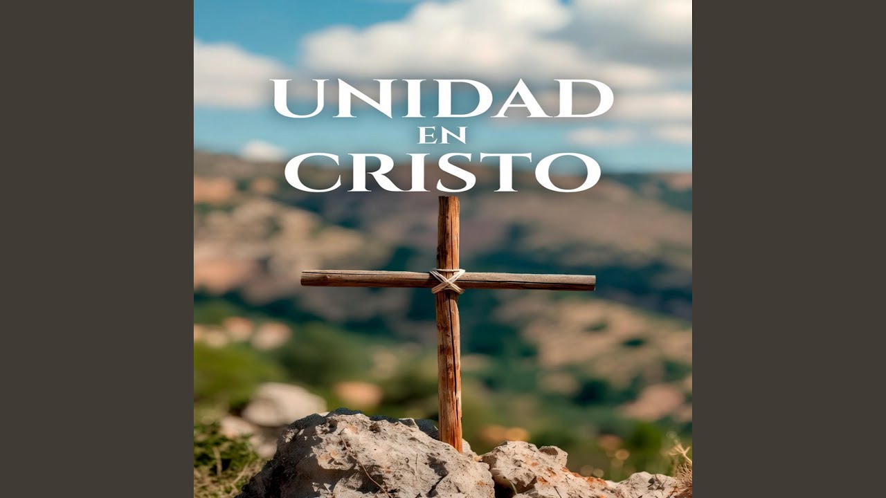 Unidad en Cristo
