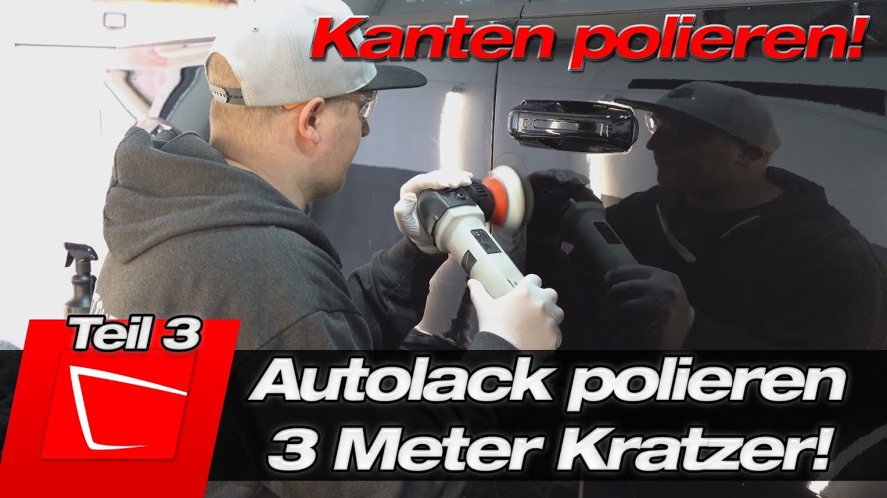 3 Meter Kratzer Not-OP - Ram polieren Serie - Teil 3 So polierst du 100% sicher an Kanten!