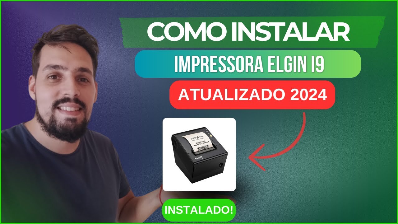 COMO INSTALAR IMPRESSORA ELGIN I9 - ATUALIZADO 2024