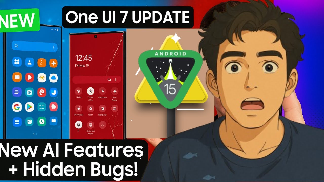 Samsung One UI 7 Update: Watch Before you upgrade! | Major changes, Hidden Bugs & Review!