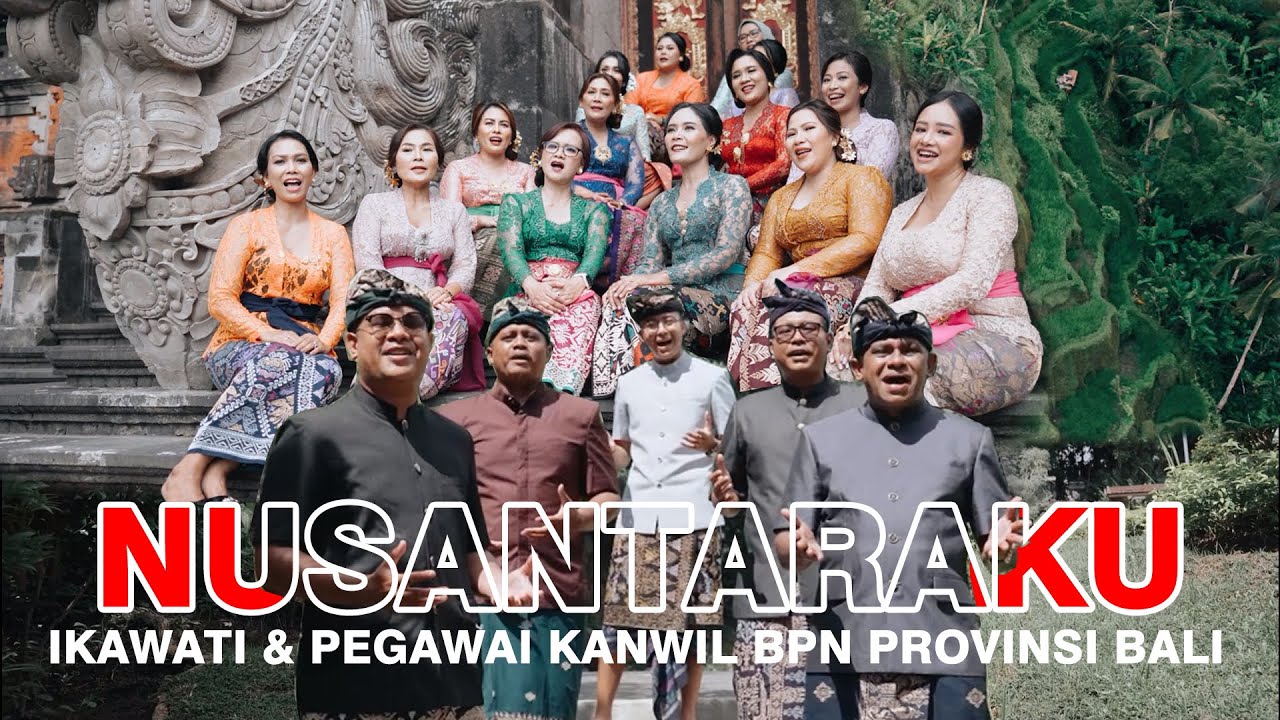 NUSANTARAKU || Cover by Ikawati dan Pegawai Kanwil BPN Provinsi Bali