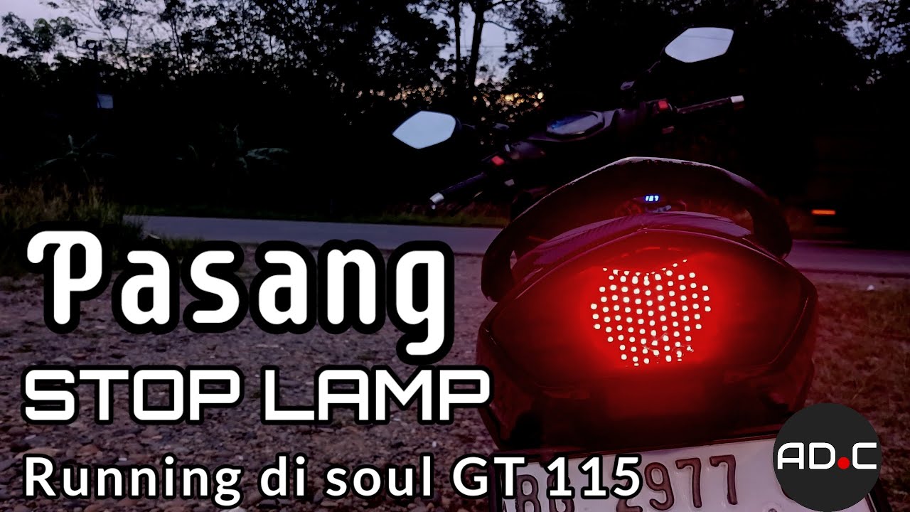 Pasang stop lamp running di Soul GT 115