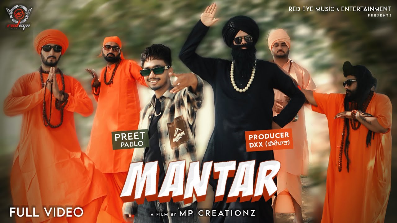 Mantar | Preet Pablo | EM Singh | Producer DXX | Latest Punjabi Song 2024