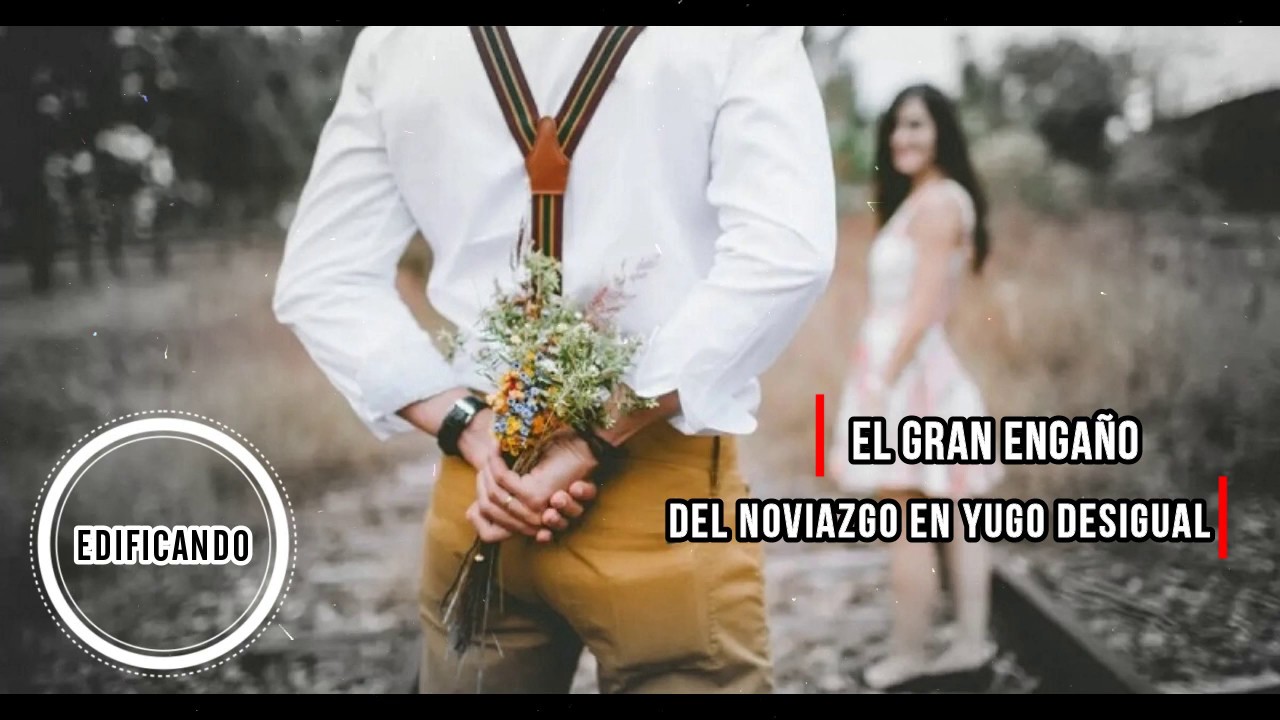 El GRAN ENGAÑO del NOVIAZGO en yugo desigual - Sugel Michelén y Eduardo Saladin