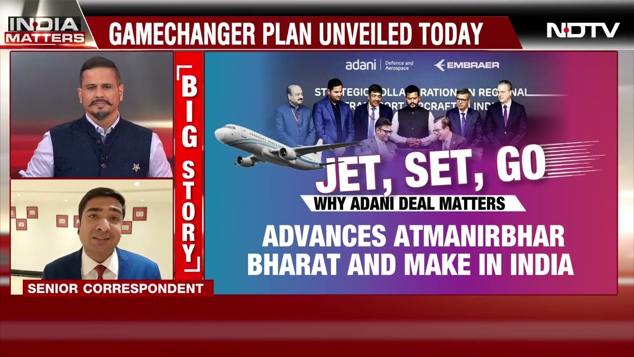 Big Adani Embraer Plane Deal  Gamechanger Plan Unveiled Today