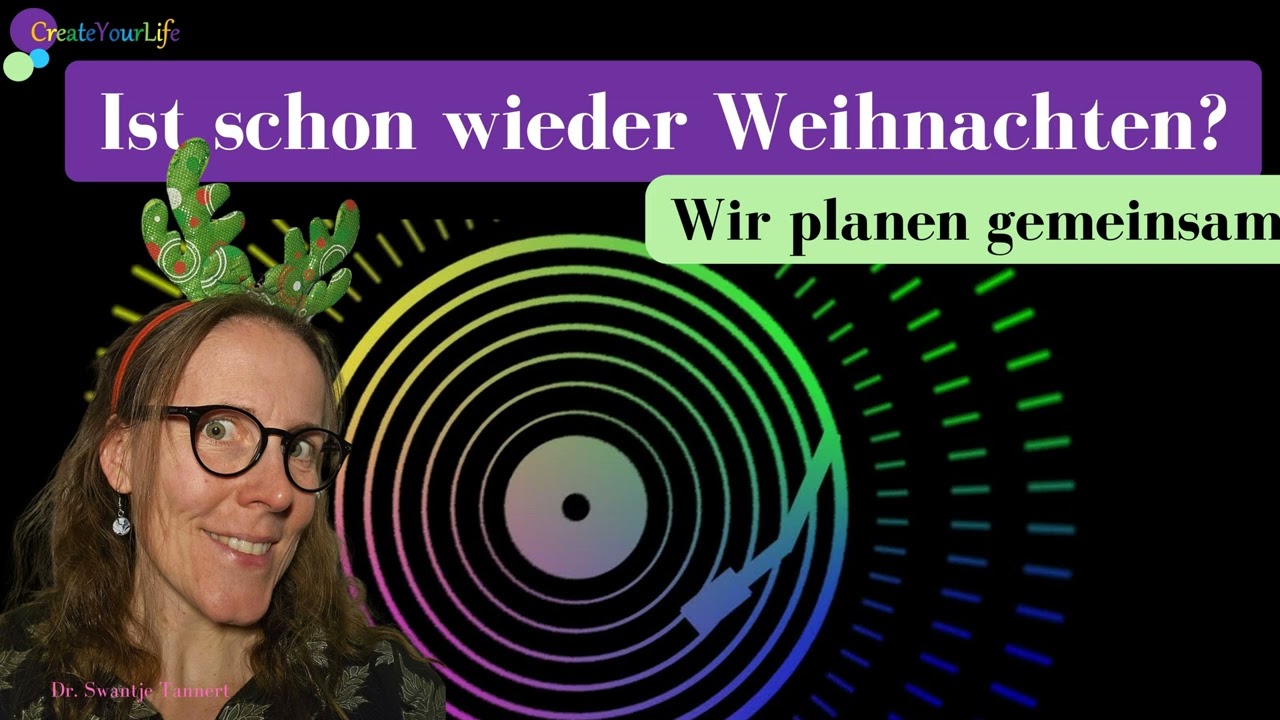 In 10 Wochen ist Weihnachten - Wir planen gemeinsam
