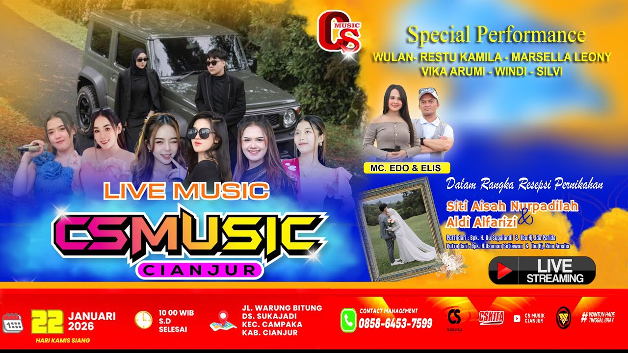 LIVE CS MUSIK CIANJUR, THE WEDDING PARTY  SITI AISAH NURPADILAH & ALDI ALFARIZI