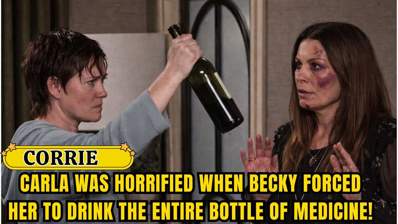 Carla was horrified when Becky forced her to drink the entire bottle of medicine!