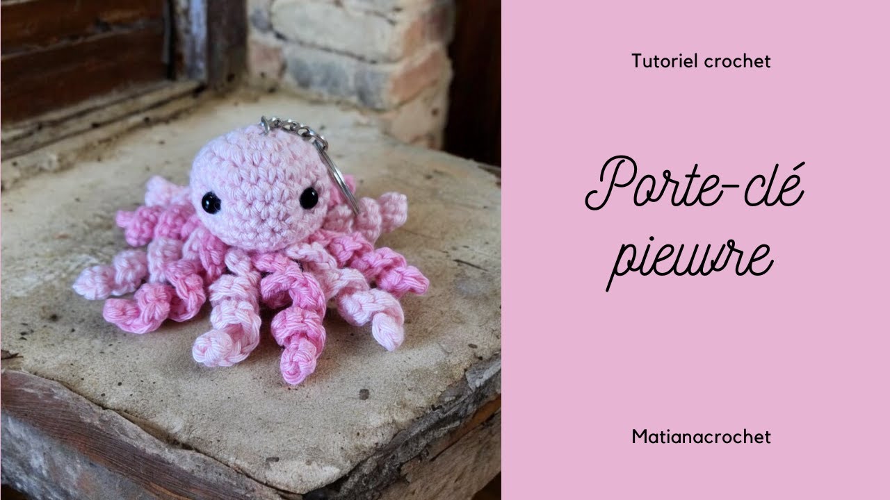 Tutoriel porte-clé pieuvre au crochet !