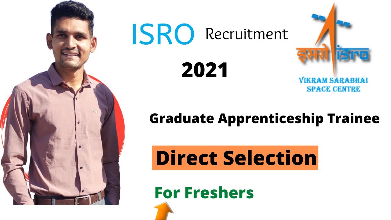 ISRO VSSC Recruitment 2021 | Direct Selection | Graduate Apprentice |
