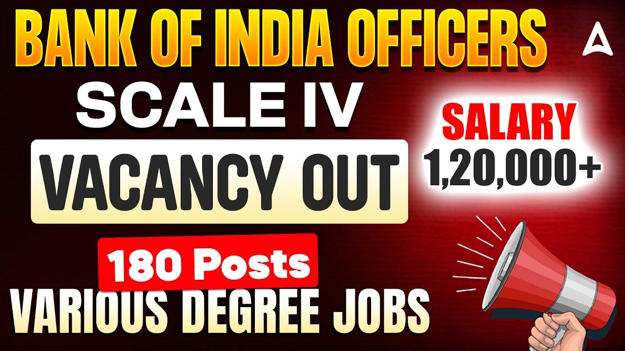 🚨 Bank of India Officers Scale 4 Vacancy 2025 Out! | BOI Recruitment 2025 Notification Released