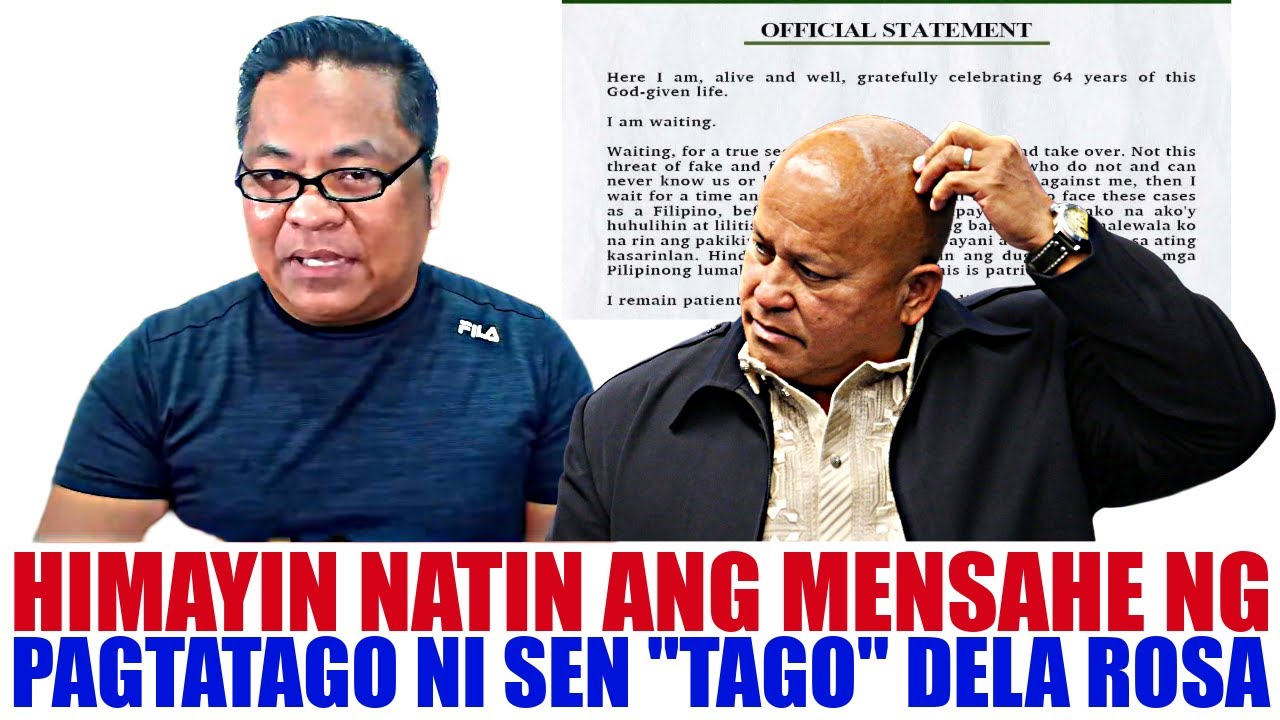 SEN TAGO DELA ROSA NAGSALITA NA TUNGKOL SA KANYANG PAGTATAGO