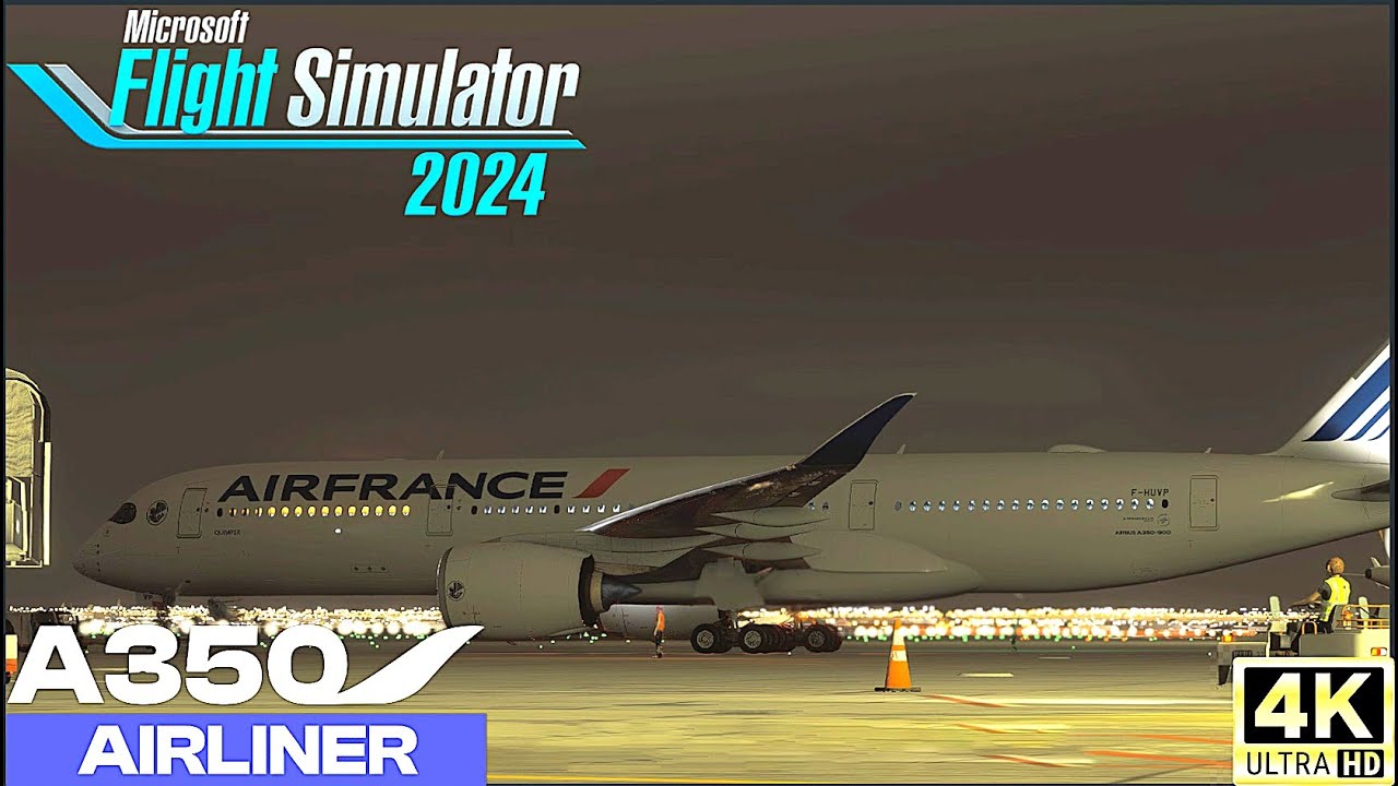 🇨🇦 Toronto YYZ - Paris CDG 🇫🇷 Air France Airbus A350| MSFS2024
