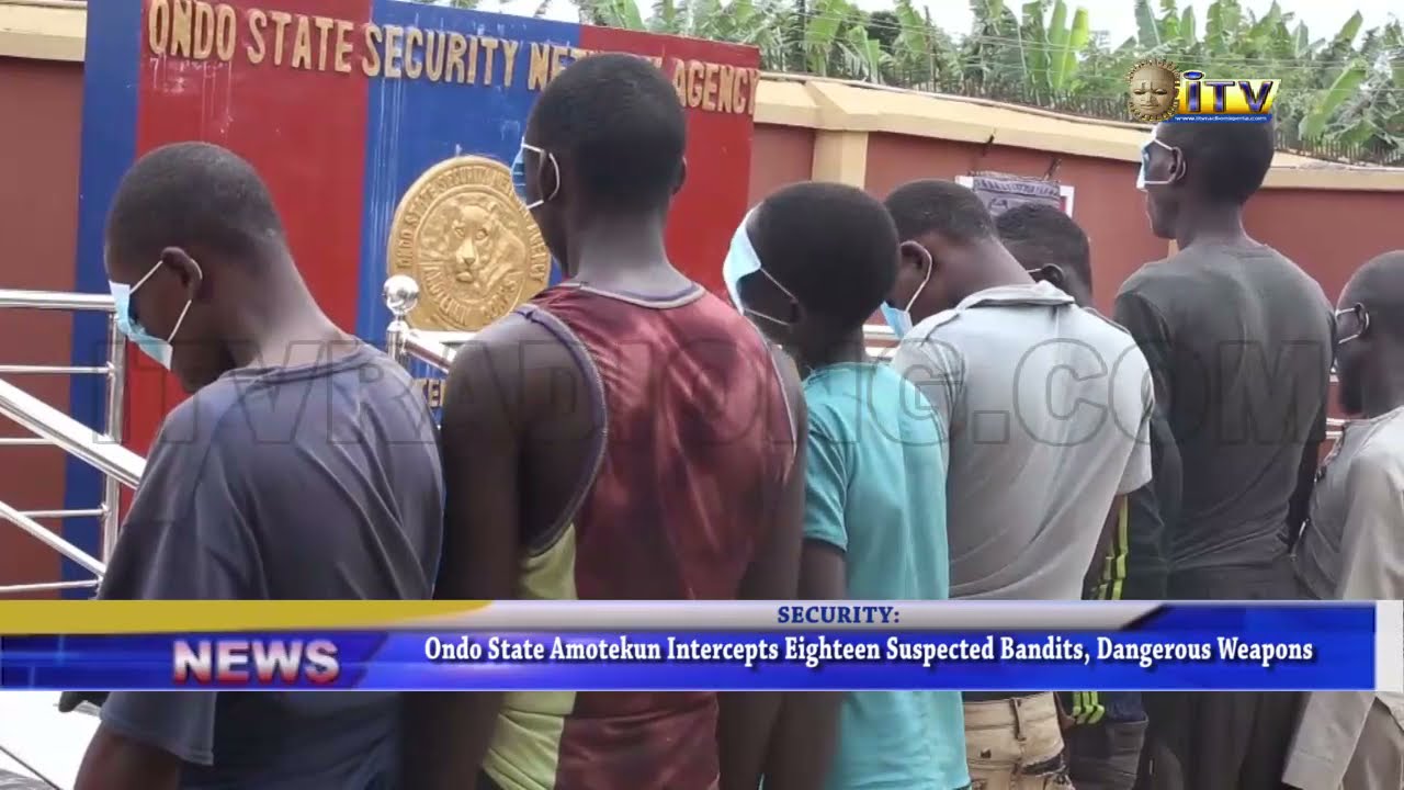 Ondo Amotekun intercepts 18 suspected bandits, dangerous weapons