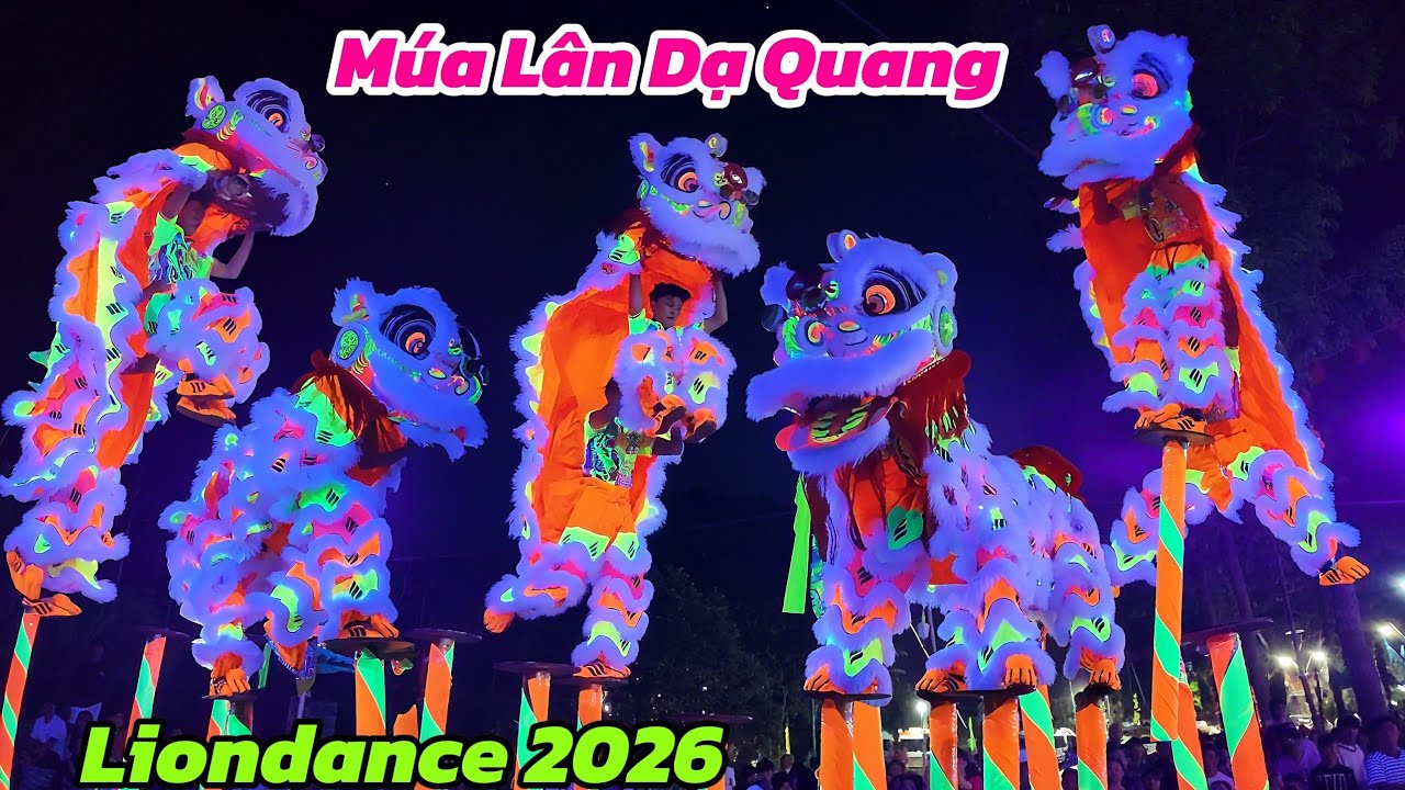 Siêu phẩm múa lân dạ quang hay nhất 2026/LSR Tài Anh Đường múa lân bá đạo đỉnh cao 2026