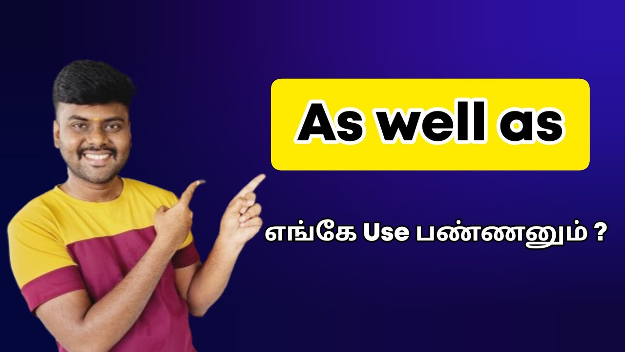 Usage Of 'As well as' in English Grammar | Spoken English in Tamil | English Pesa Aasaya |