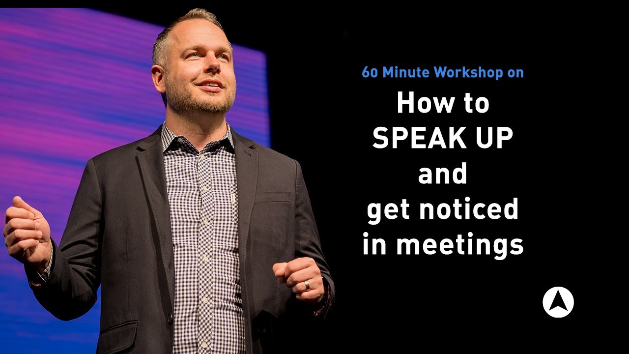 How to SPEAK UP | Virtual Workshop with Mike Acker | Communicate Your Ideas & Make Your Voice Heard