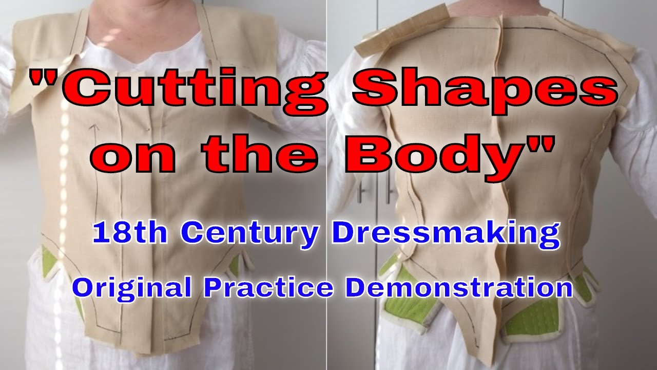 18th Century Dressmaking: What does it mean to 