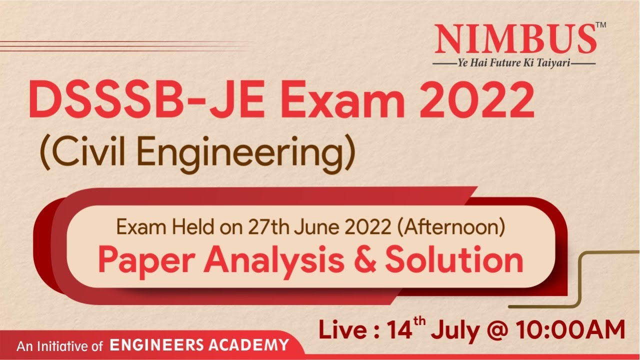 DSSSB - JE Exam 2022 | Paper Analysis & Solution 27th June 2022 (Afternoon) | CE | NIMBUS