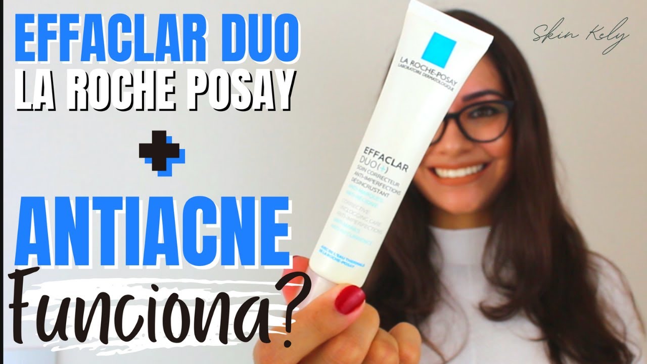 MARCAS DE ACNE, OLEOSIDADE E POROS DILATADOS - O segredo do La Roche-Posay Effaclar Duo