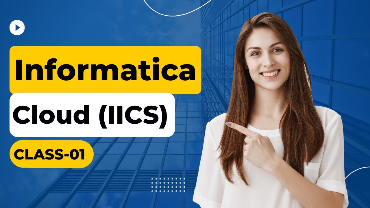 Informatica Intelligent Cloud Services (IICS) Class 01  Online session  by Visualpath