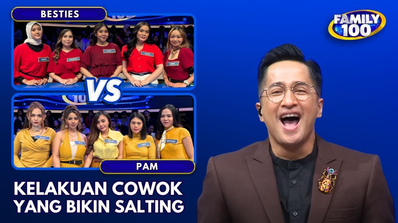 Auto SALTING!! Ini Kelakuan Cowok yang Bikin Baper Cewek - Family 100 (1/11/24)