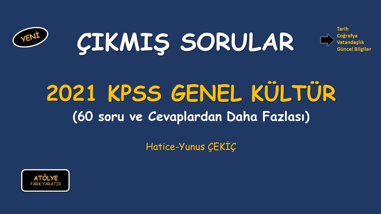 KPSS 2021 GENEL KÜLTÜR SORULARININ ÇÖZÜMÜ