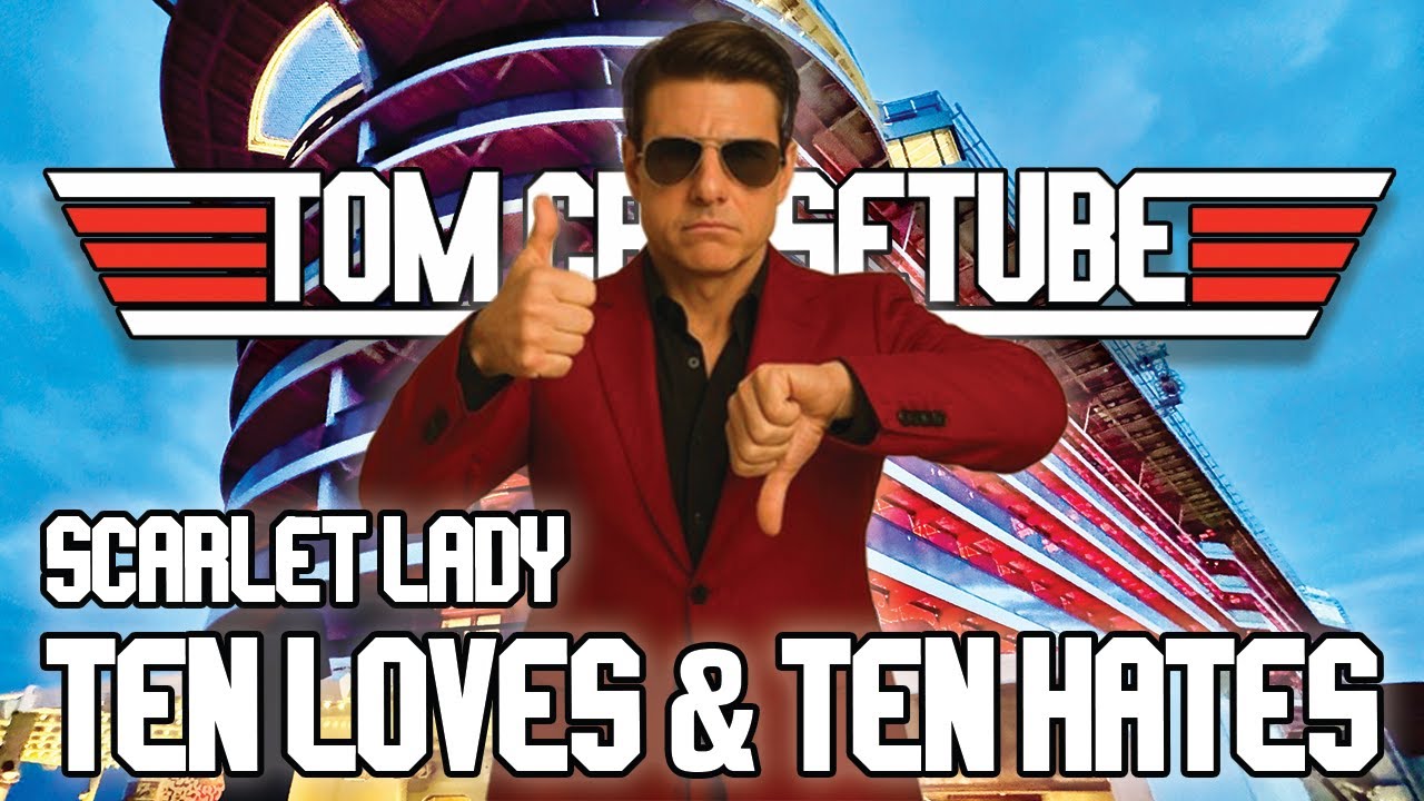 Virgin Voyages Scarlet Lady - 10 Things I Loved & 10 That I HATED