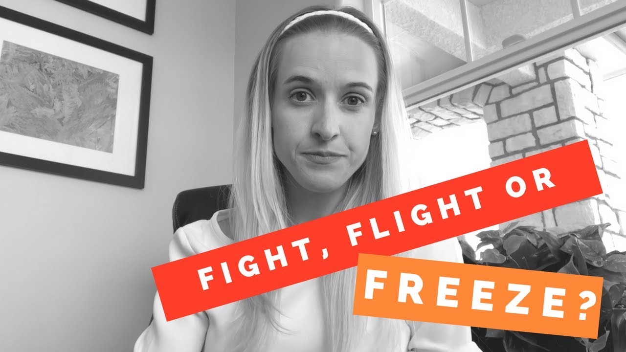 Fight, Flight, or Freeze? There are THREE Stress and Trauma Responses