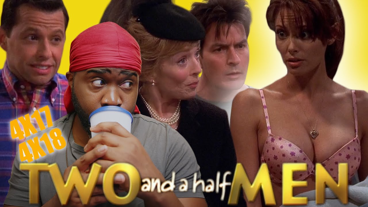 Two And A Half Men 4X17 & 4X18 Reaction! | First Time Watch