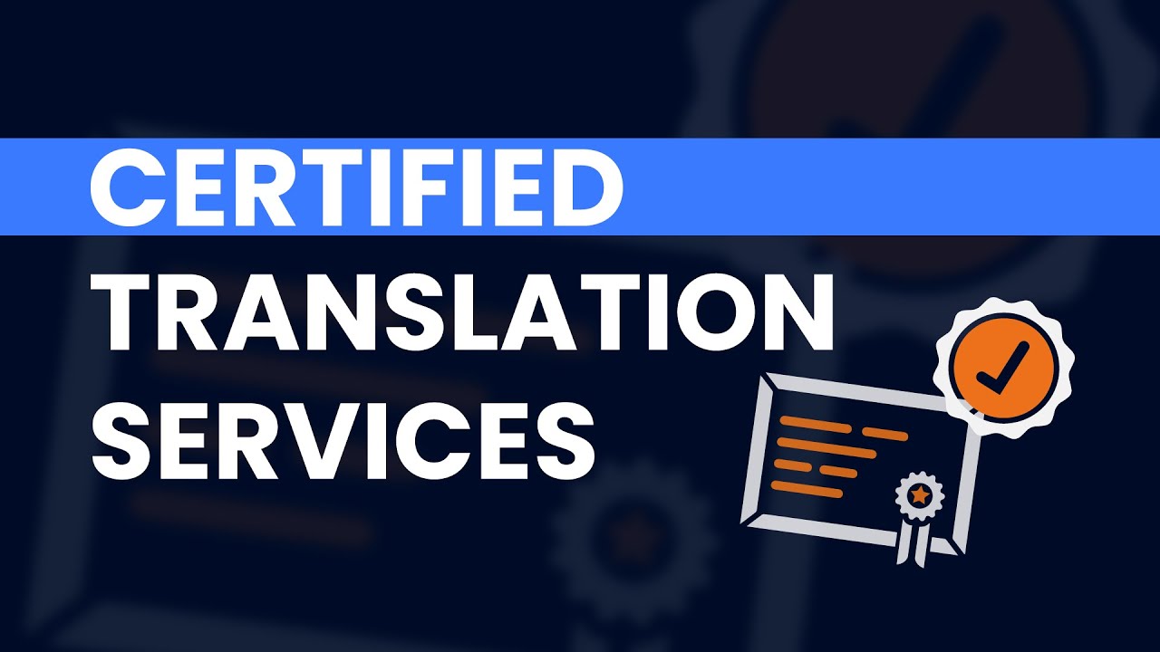 Certified Translation Services