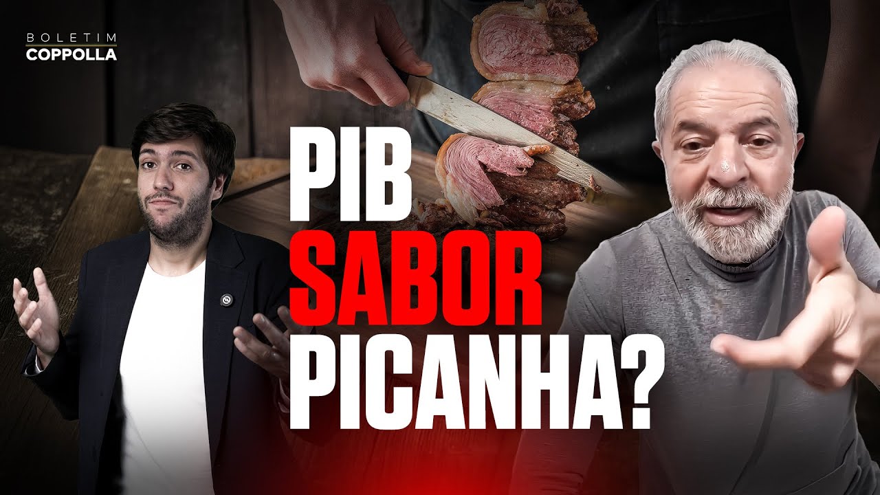 Governo Lula apresenta PIB ‘sabor’ picanha. - Boletim Coppolla 008/26
