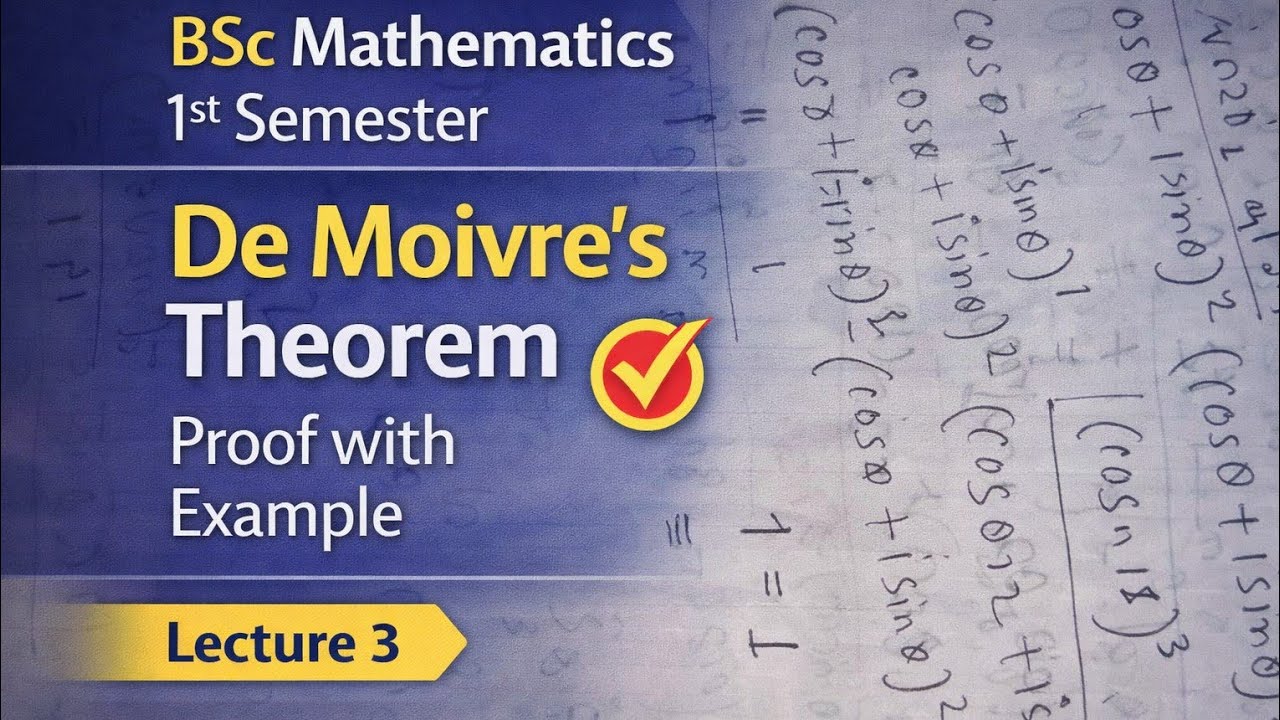 B.Sc. 1st Semester Mathematics | De Moivre’s Theorem Problem Solved | Lecture 3