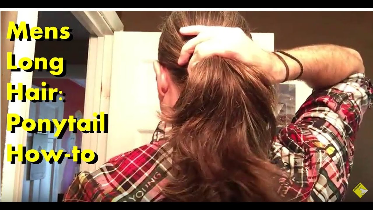 Mens Long Hair: Ponytail How-to / Tutorial