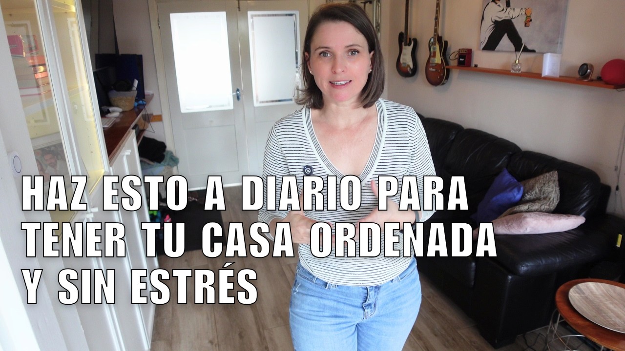 5 microhábitos que me ayudan a tener mi casa ordenada (sin esfuerzo)