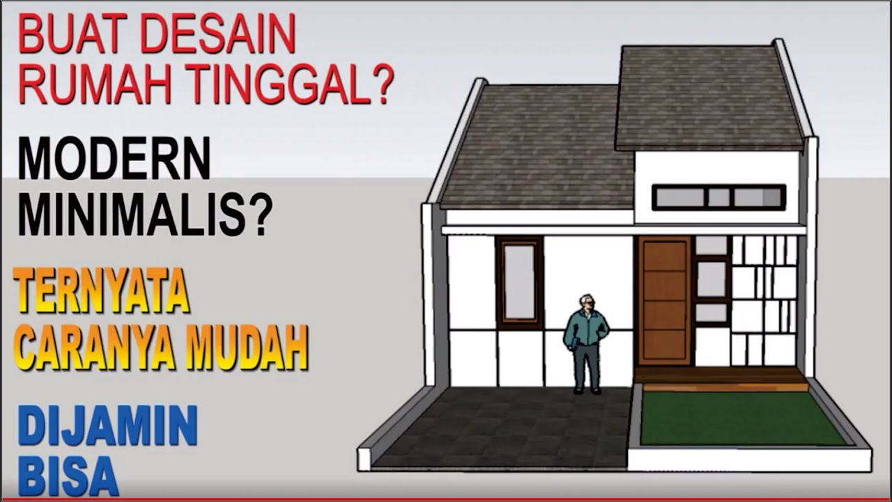 SketchUp - Cara Membuat Desain Rumah Tinggal Modern Minimalis Sendiri Ukuran 6x12