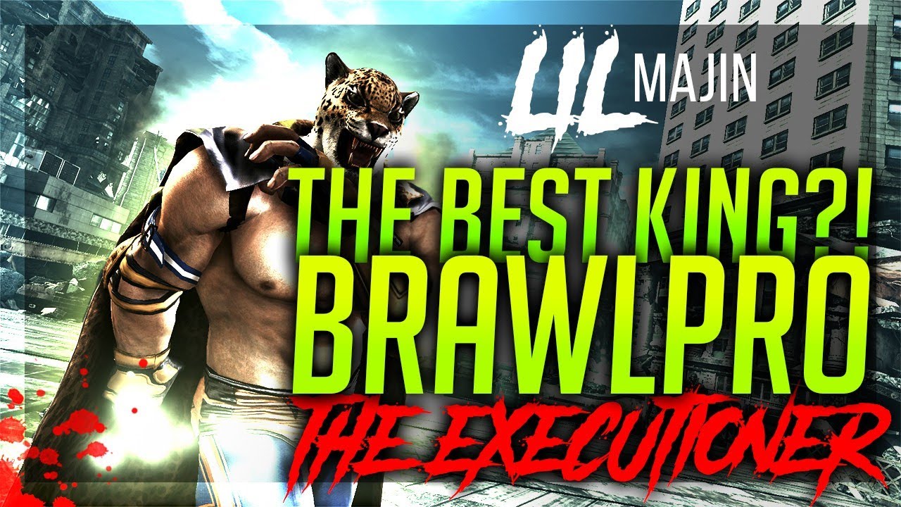 New Best King Player? BrawlPro, the Executioner!