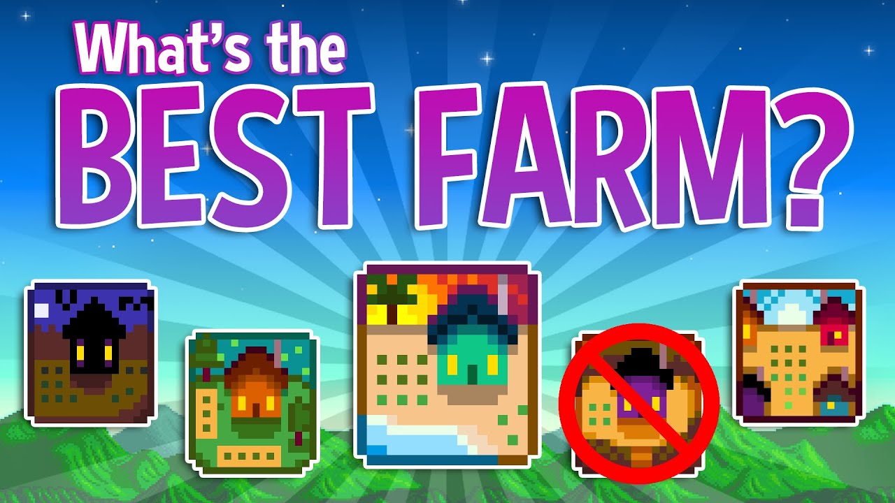 Which Farm Should You Choose in Stardew Valley?