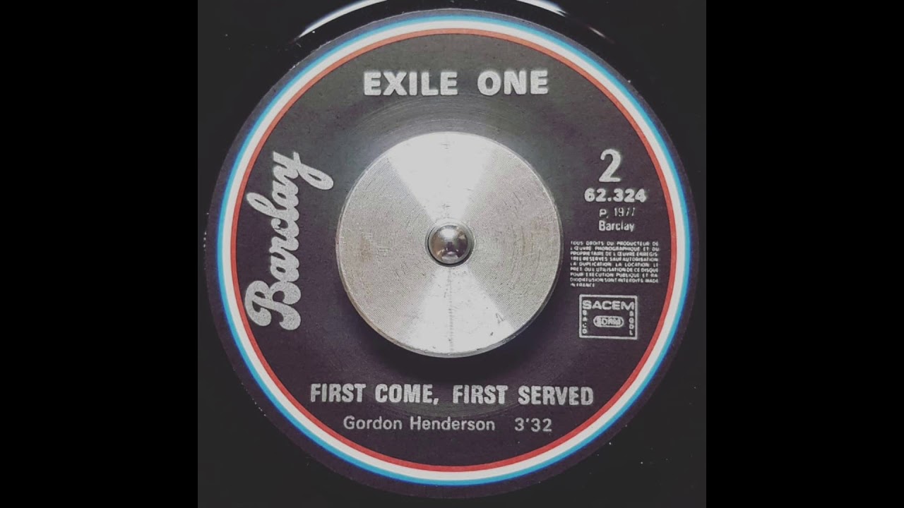 Exile One - First Come, First Served (1977 French Roots)