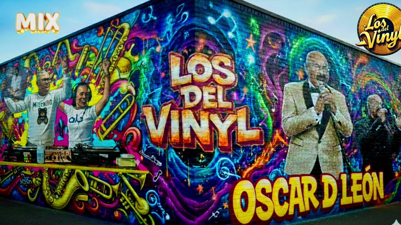 Oscar d' León mix con Los del Vinyl 