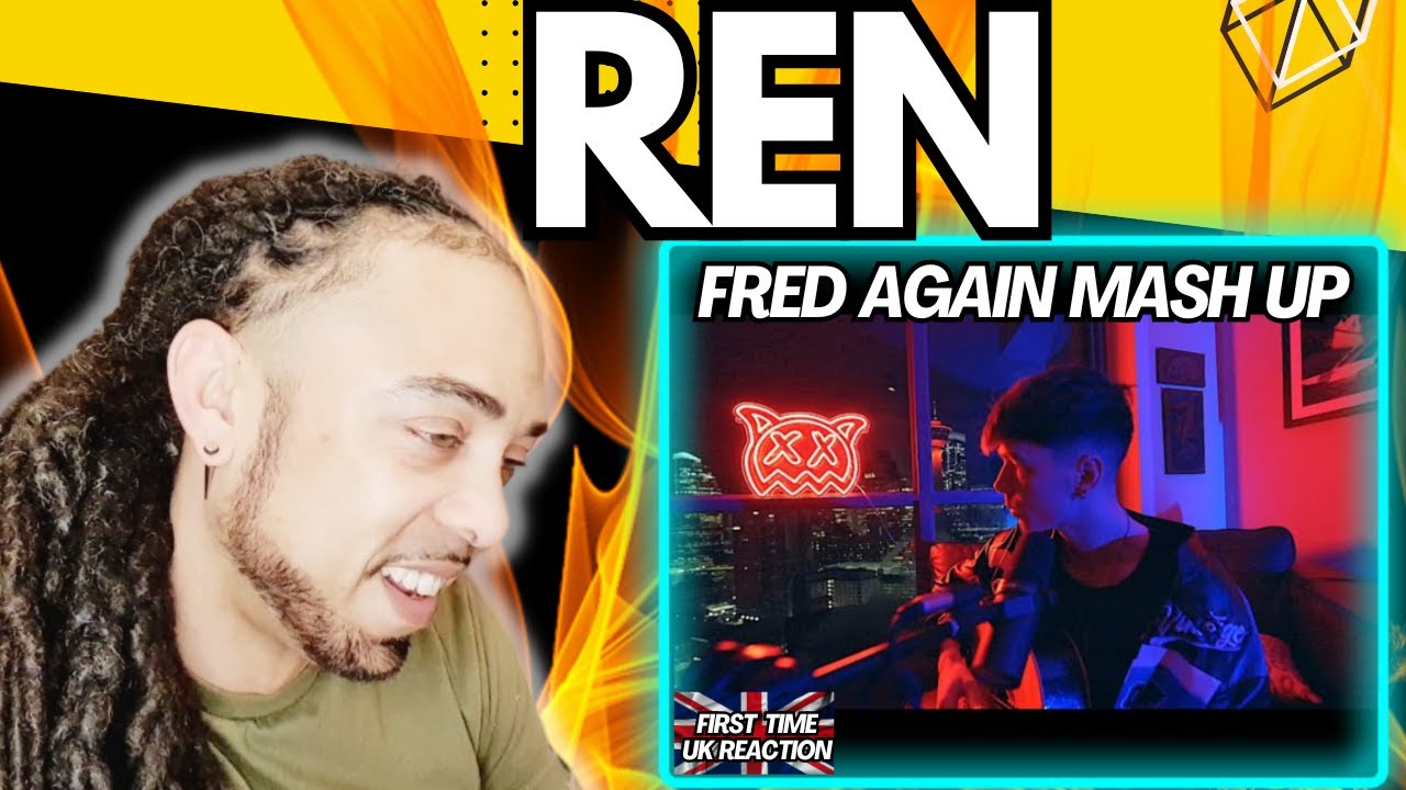 #Renegade!!!!!!  REN - Fred Again Mash Up [FIRST TIME UK REACTION]