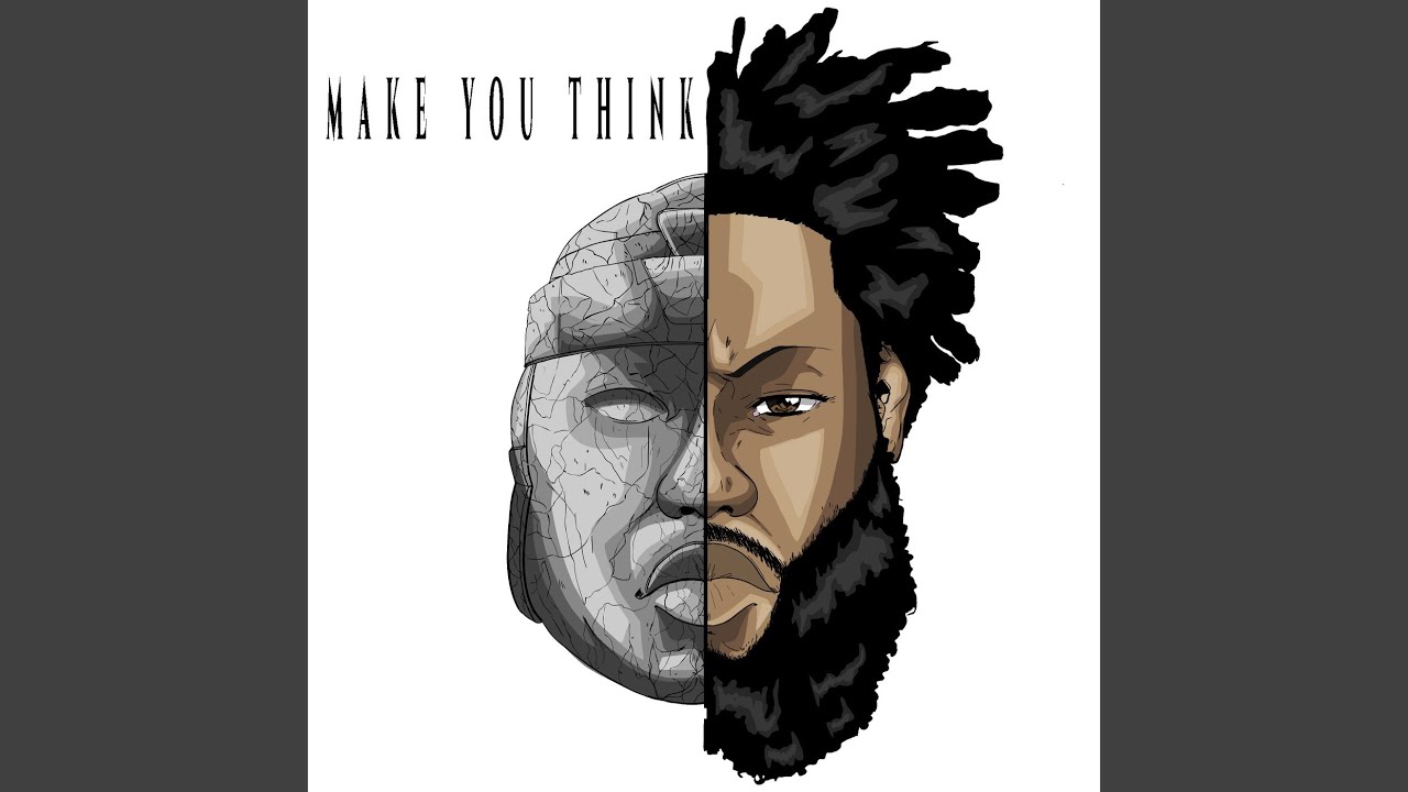 Make You Think