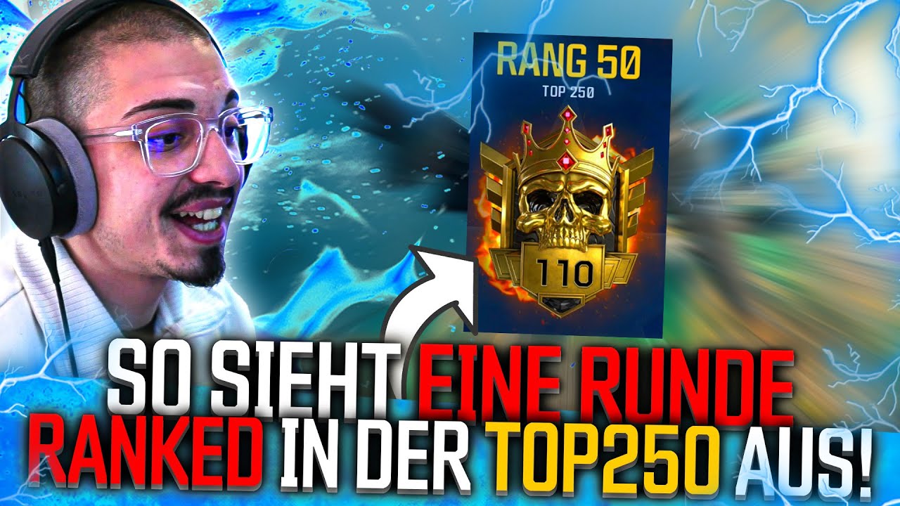 SO sieht eine Runde REBIRTH ISLAND RANKED in der *TOP-250* aus..