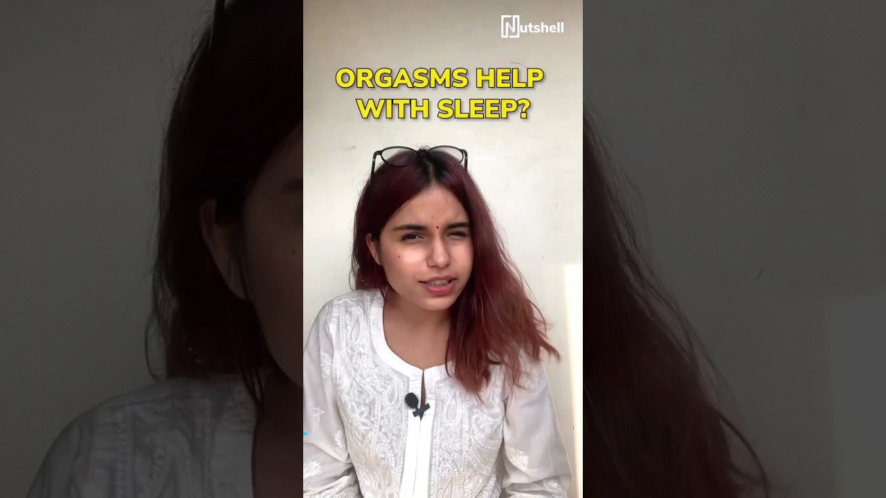 How does orgasms help with better sleep? | Nutshell shorts #133 | #shorts