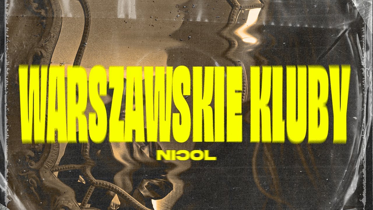 NICOL - Warszawskie Kluby (Official Video)