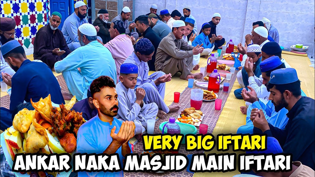 Ankar naka masjid main iftari |Very big iftari Ankar khadimabad dadyal family vlog |Kashmir family 