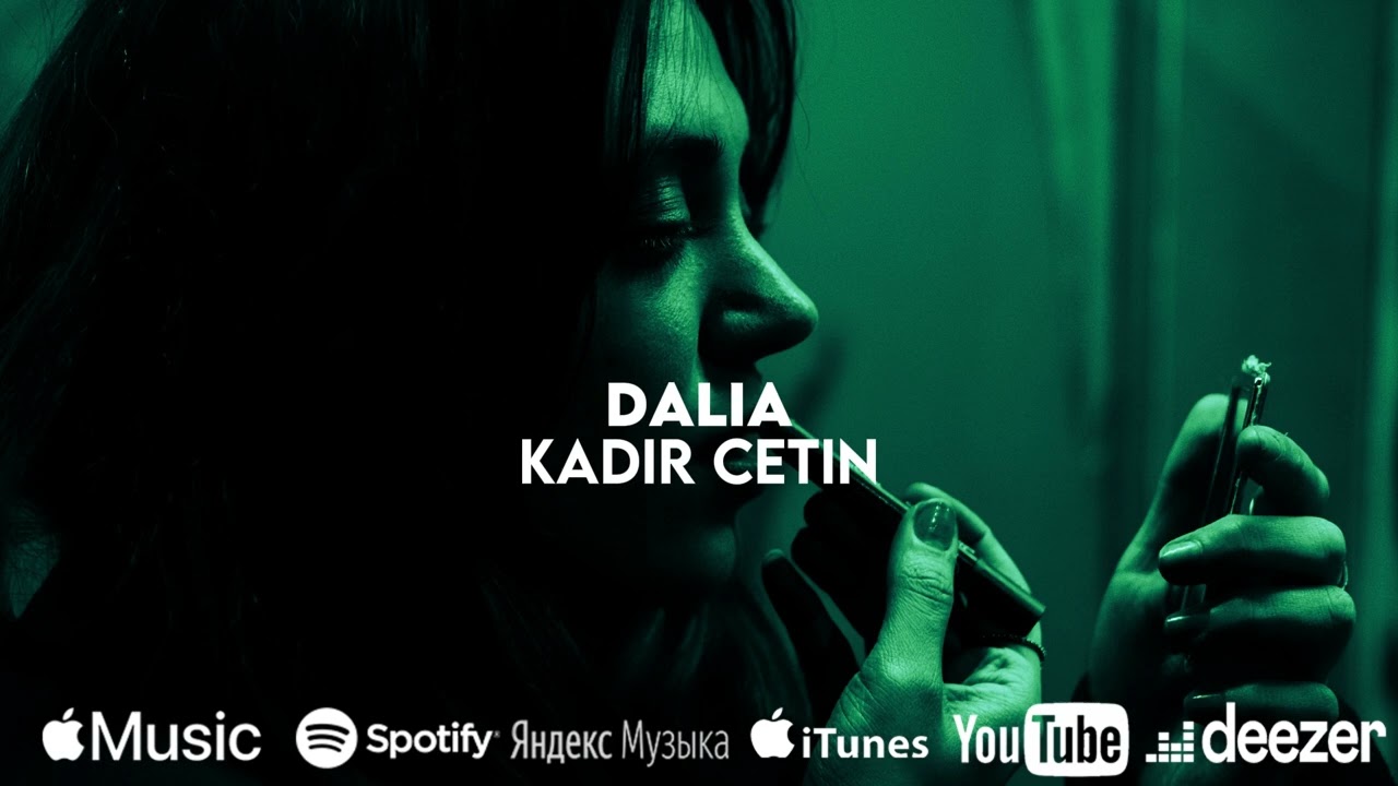 Kadir Çetin - Dalia (Original Mix)